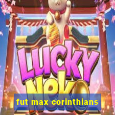 fut max corinthians